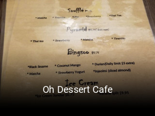 Oh Dessert Cafe order food